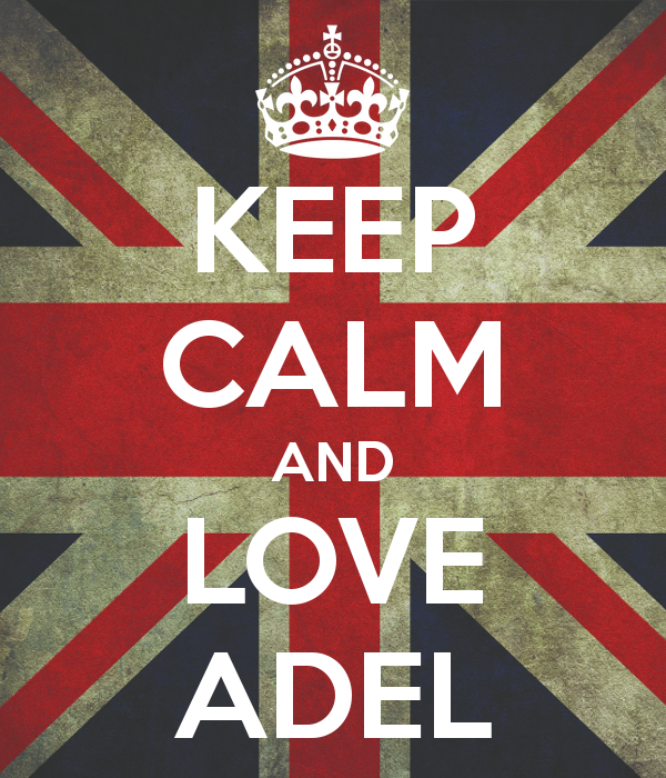 keep calm and love adel 5
